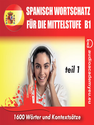 cover image of Spanisch – Wortschatz für die Mittelstufe  B1_Teil 01